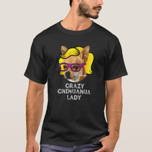Camiseta Louca Chihuahua Lady Love Chihuahua Mãe Wig