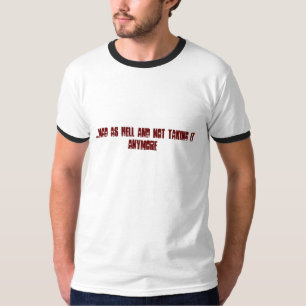 CAMISETA ….LOUCO COMO O INFERNO E A TOMADA DELE ANYMORE