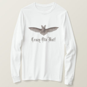 Camiseta Louco e Velho Morcego Engraçado Humor de Batata pa