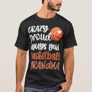 Camiseta Louco Orgulhoso Sempre Grande Basquete Vovó Basket