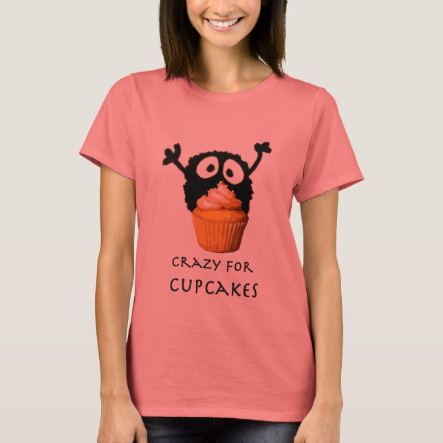 Camiseta Louco para cupcakes (Frente)