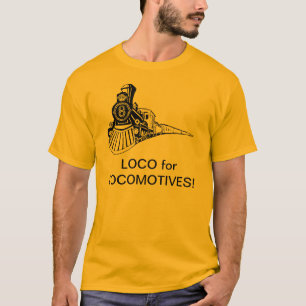 Camiseta Louco para locomotivas