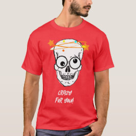 CAMISETA LOUCO POR VOCÊ, EDITÁVEL