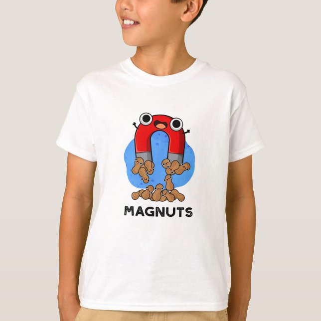 Camiseta Loucos De Mag Engraçado Magnet Pun (Frente)
