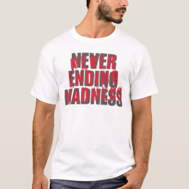 Camiseta Loucura sem fim