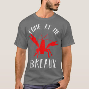 Camiseta Louisiana Crawfish Me Encontra Em Breaux Gift Boil