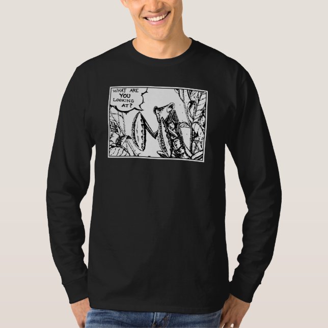 Camiseta Louva-a-deus o que são você que olha? (Frente)