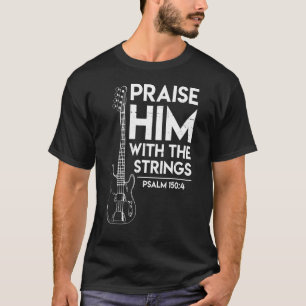 Camiseta Louvado Com Cordas De Violão Cristão Psalm 150