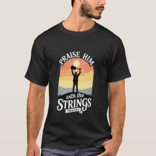 Camiseta Louve-O com As Cordas Bíblia Salmo Cristão