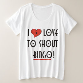 Camiseta Love 2 Shout Bingo