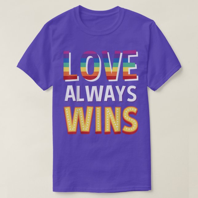 Camiseta Love Always Wins  (Frente do Design)