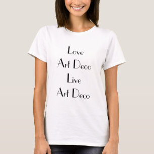 Camiseta Love Art Deco Live Art Deco Tipografia