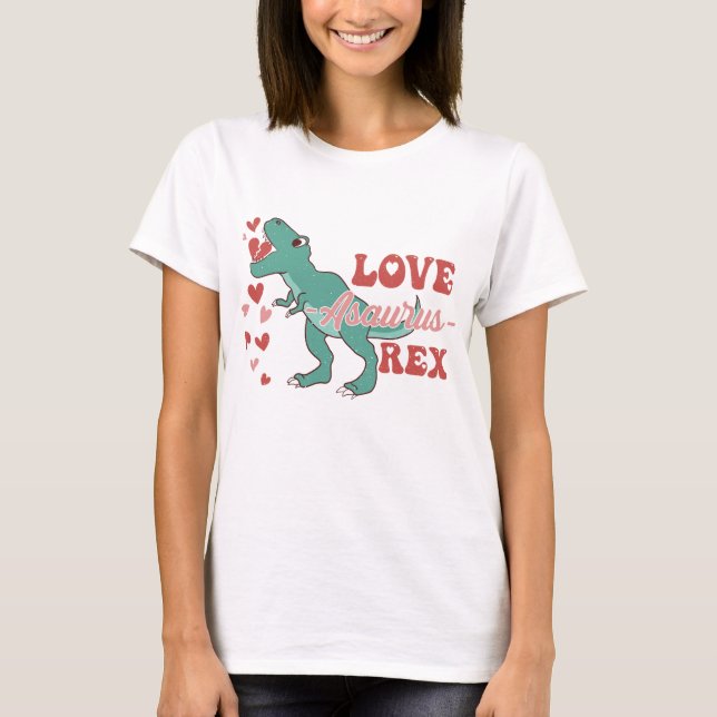 Camiseta Love-Asaurus Rex Funny (Frente)