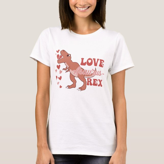 Camiseta Love-Asaurus Rex Funny (Frente)