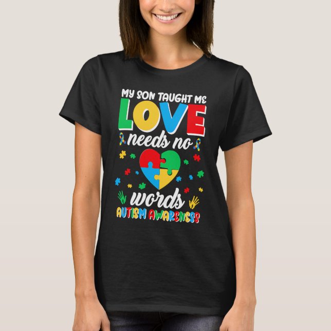 Camiseta Love Autism Awareness Month Need No Words Women (Frente)