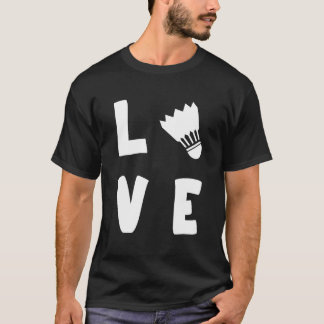 Camiseta LOVE BADMINTON - Badminton Team Player Coach