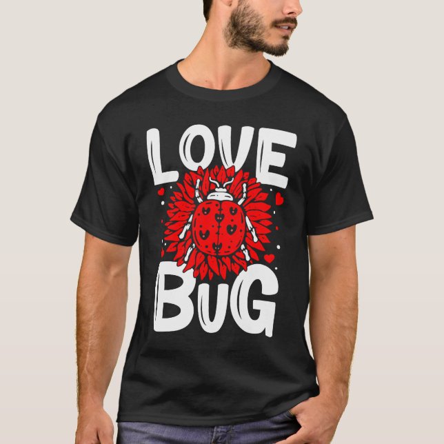Camiseta Love Bug Dia dos Namorados Boa Sorte Natureza Enco (Frente)