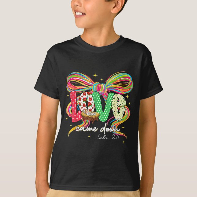 Camiseta Love Came Down Coquette Bow Christian Christmas Ba (Frente)