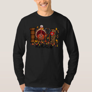 Camiseta Love Cma Life Graças à Turquia Enfermeira Graças