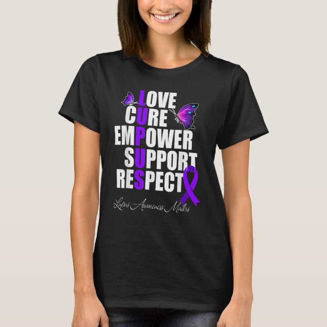 Camiseta Love Cure Empower Support Respect Lupus Awareness (Frente)
