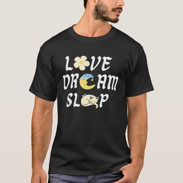 Camiseta Love Dream Sleep Cat Moon Flower Sweet Cute Lazy (Frente)