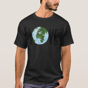 Camiseta Love Earth, go green, green world, earthday