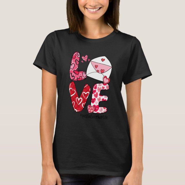 Camiseta LOVE Envelope Heart Postal Worker Life Valentine's (Frente)