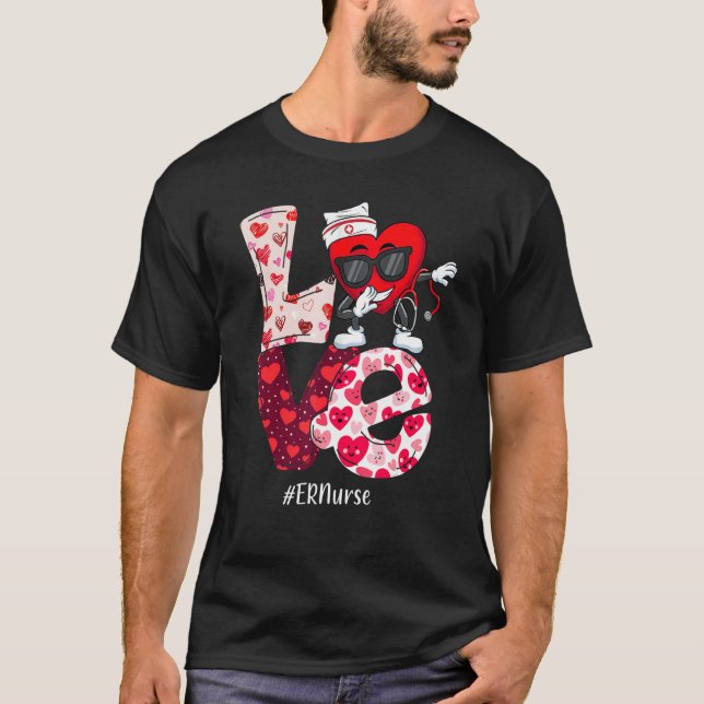 Camiseta LOVE ER Emergency Nurse Valentine Day Dabbing Hear (Frente)