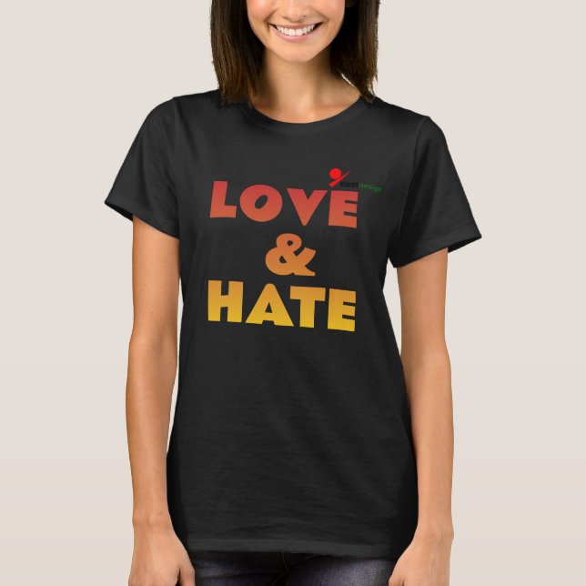 Camiseta Love & Hate (Frente)