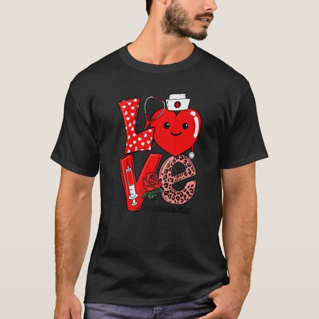 Camiseta Love Heart Stethoscope Mother Baby Nurse Life Vale (Frente)