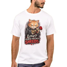 Love? I Clawed That Idea to Shreds – Funny Anti-Va