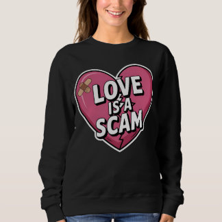Camiseta Love Is a Scam Anti Valentine Heart