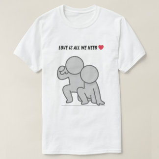 Camiseta Love is all we need