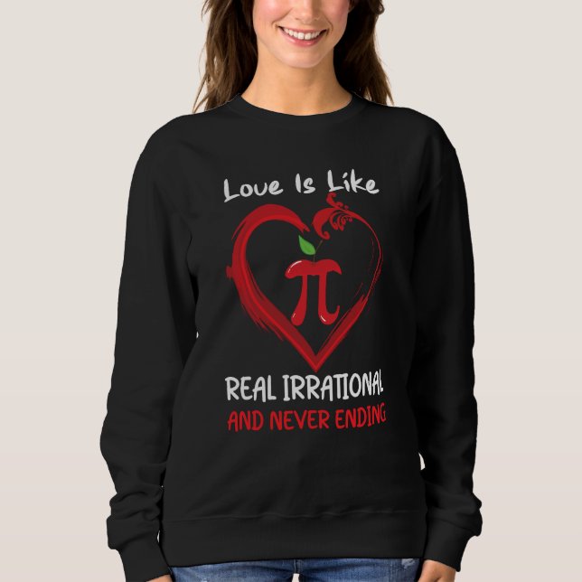 Camiseta Love Is Like Pi Quote Pi day Math Teacher Valentin (Frente)