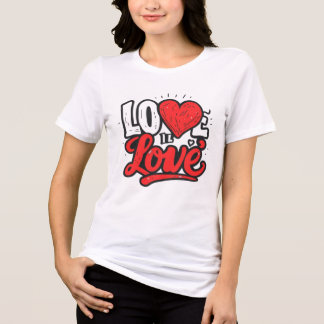 Camiseta LOVE IS LOVE, Graffiti Style Art Unisex Soft style