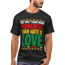 Camiseta Love Is More Powerful