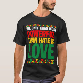 Camiseta Love Is More Powerful