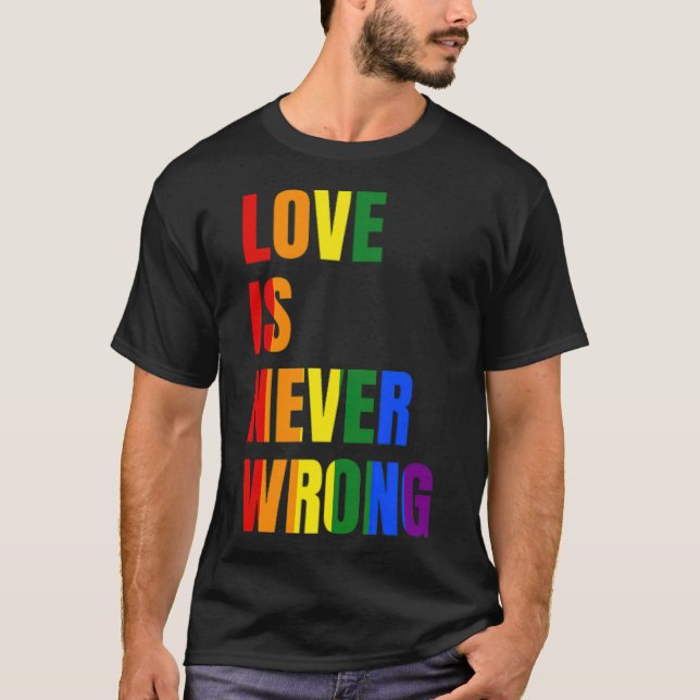 Camiseta Love Is Never Wrong (LGBT) -standard-scale-4_00x (Frente)