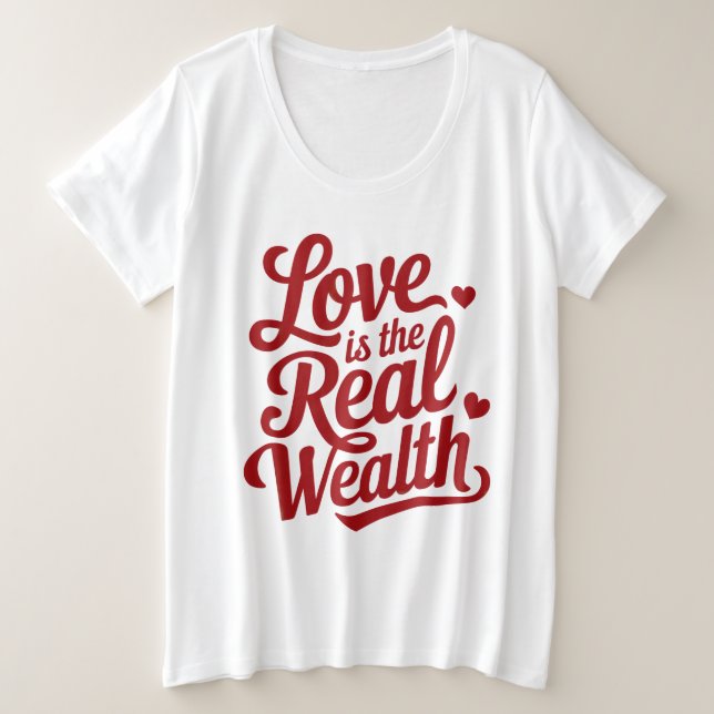Camiseta Love is the Real Wealth (Frente do Design)