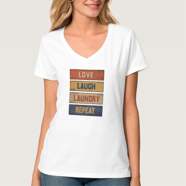 Camiseta Love Laugh Laundry Repete (Frente)