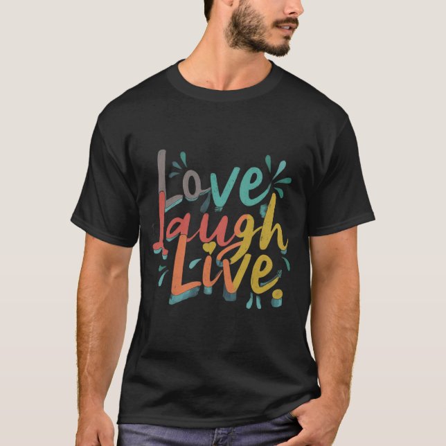Camiseta Love Laugh Live (Frente)