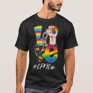 Camiseta Love Lpn Life Nurse Lgbt Orgulho gay Rainbow Flag
