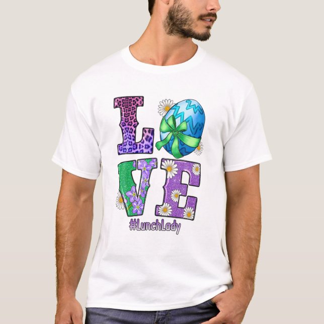 Camiseta LOVE Lunch Lady Bunny Easter Cute Happy Rabbit Egg (Frente)
