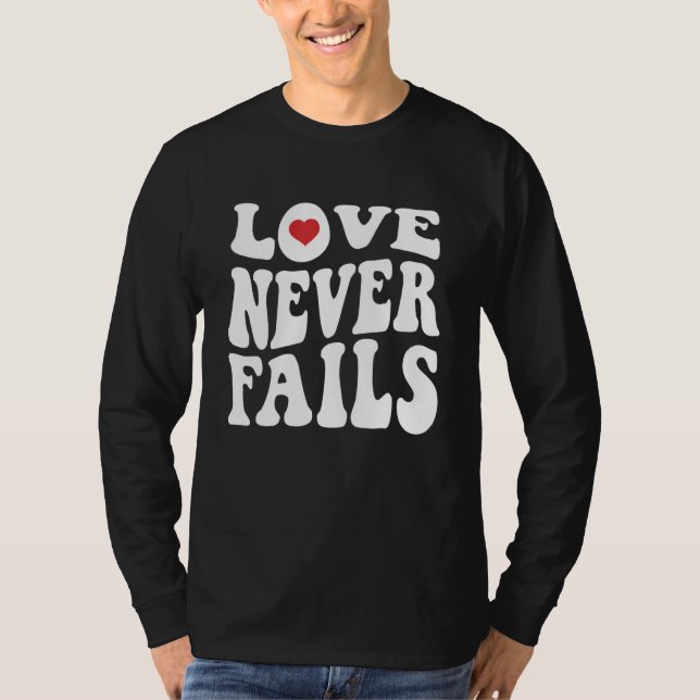 Camiseta Love Never Fails Retro Positivity Quote Preppy Y2k (Frente)