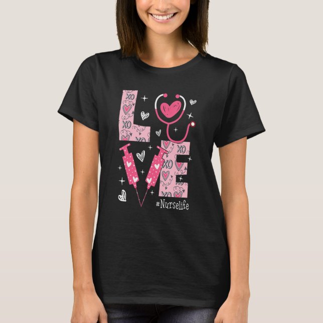 Camiseta LOVE Nurse Life Pink Heart Valentine Day Nursing W (Frente)