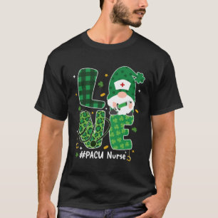 Camiseta Love PACU Enfermeira Rua do dia de Patrick Enferma