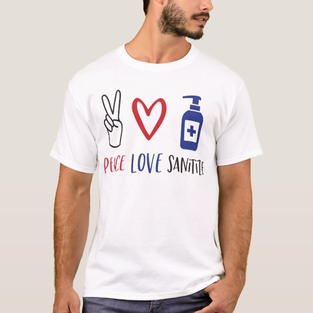 Camiseta Love Peace Sanitize (Frente)