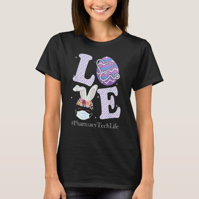 Camiseta Love Pharmacy Tech Life Stethoscope Ovos Bunny (Frente)