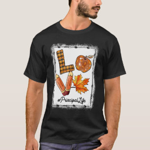Camiseta Love Principal Life Happy Fall Y All Autumn Teache