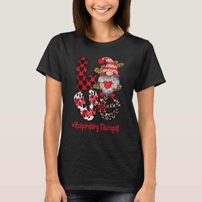 Camiseta Love Respiratory Therapist Gnome heart Valentine's (Frente)